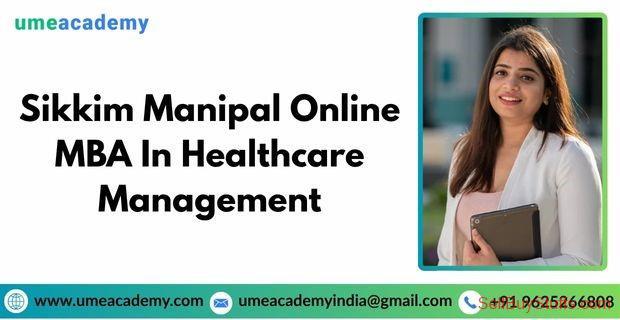 Pune Classifieds Sikkim Manipal Online MBA In Healthcare Management Australia Classifieds Sikkim Manipal Online MBA In Healthcare Management