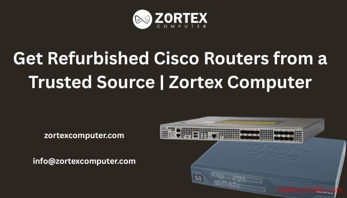 Mumbai Get Refurbished Cisco Routers from a Trusted Source | Zortex Computer
