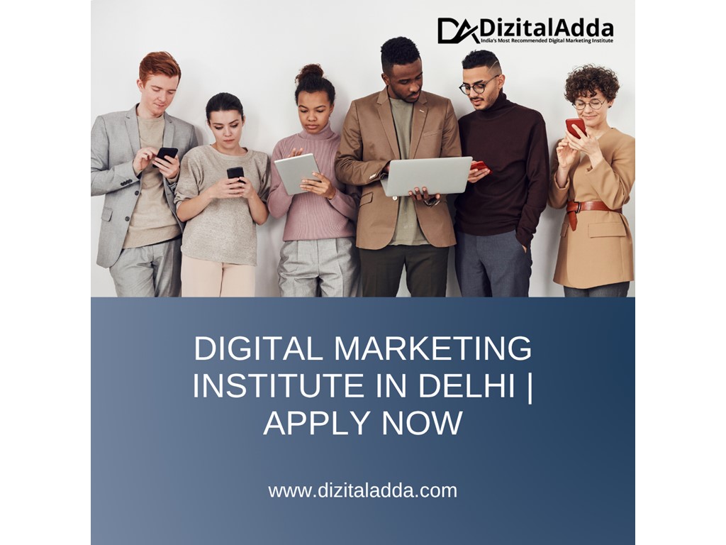Delhi Digital Marketing Institute in Delhi | Apply Now