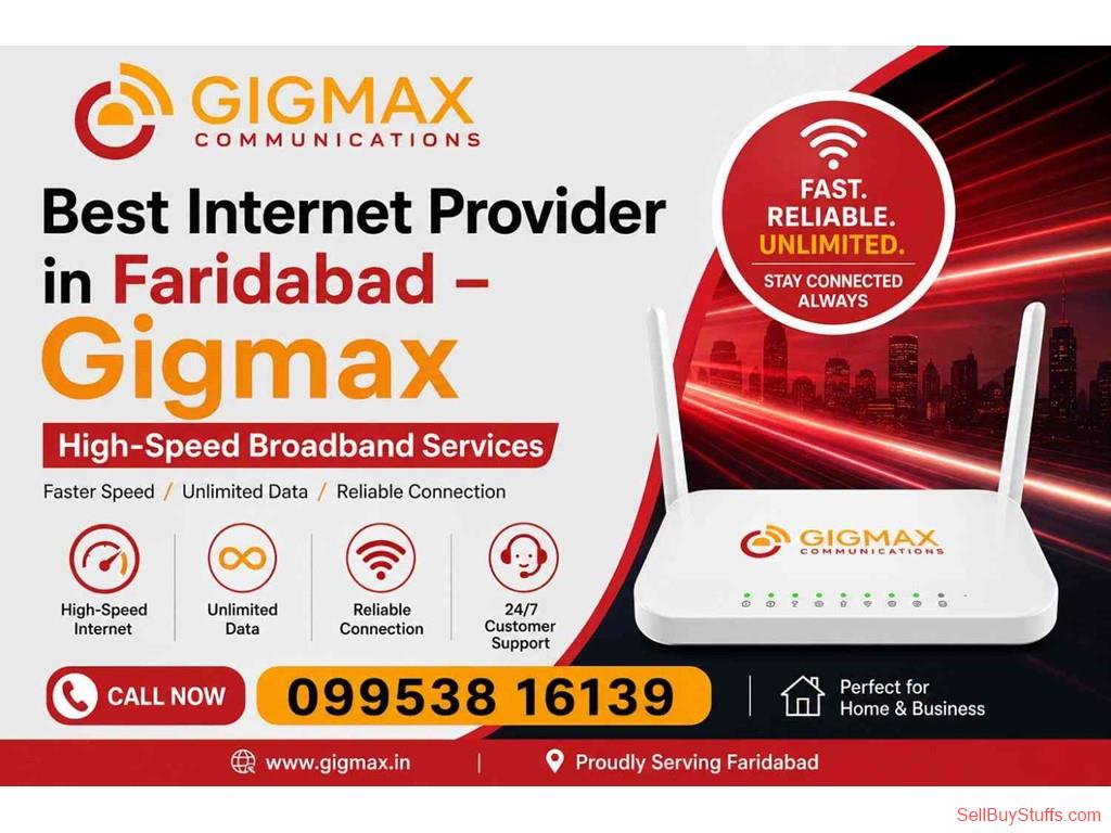 Faridabad Best Internet Provider in Faridabad – Gigmax High-Speed Broadband Services