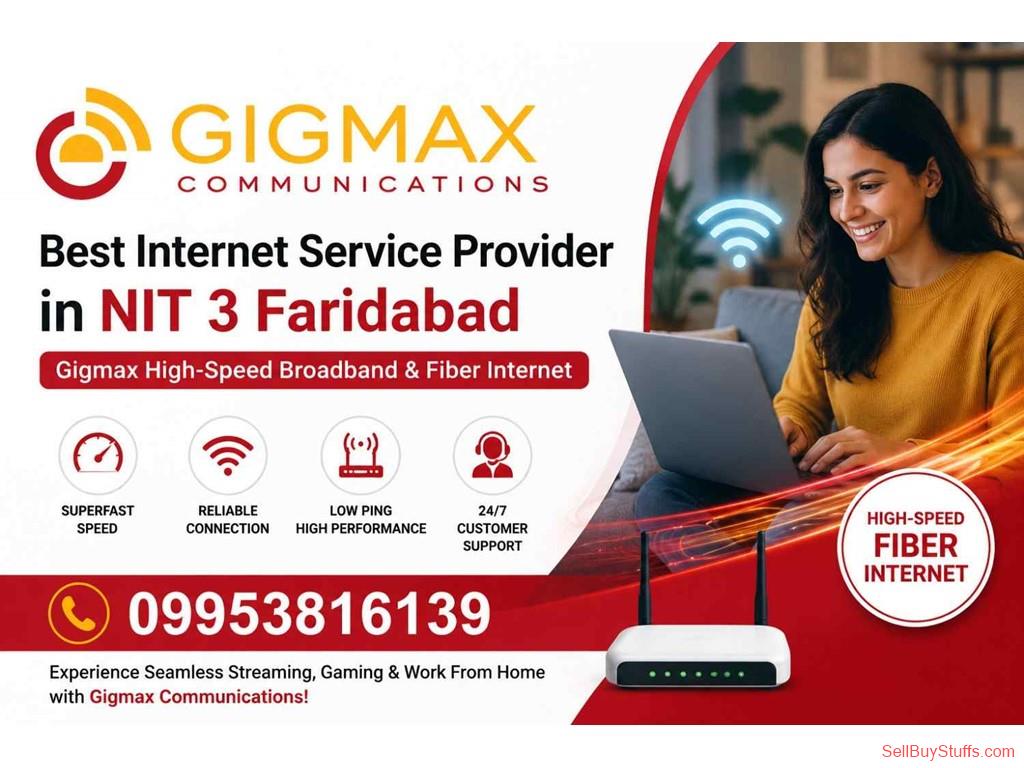 Faridabad  Best Internet Service Provider in NIT 3 Faridabad – Gigmax Broadband Internet