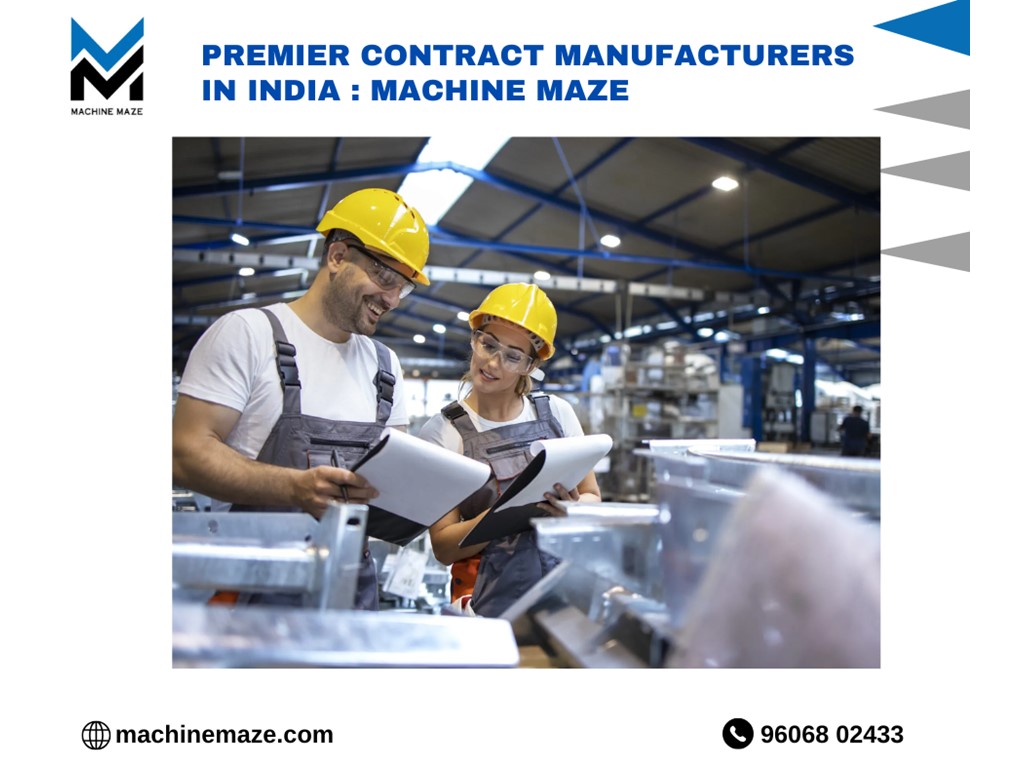 Bangalore Premier Contract Manufacturers in India : Machine Maze