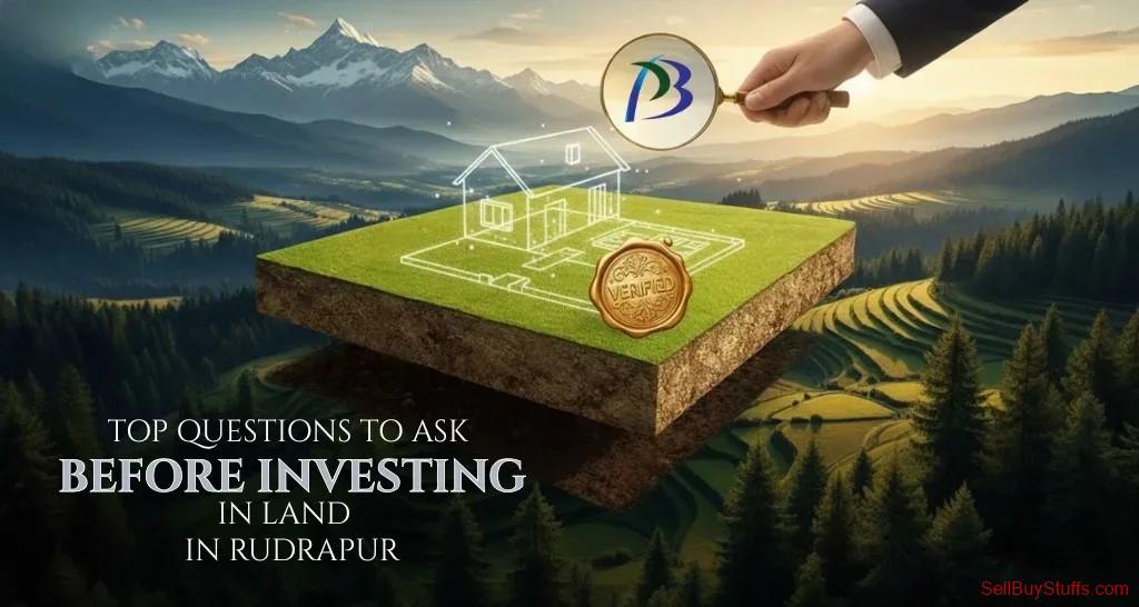 Top Questions to Ask Before Investing in Land in Rudrapur Top Questions to Ask Before Investing in Land in Rudrapur
