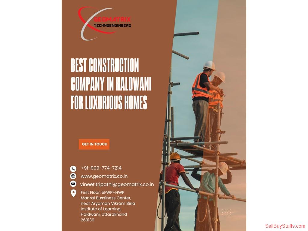 Haldwani Best Construction Company in Haldwani for Luxurious Homes