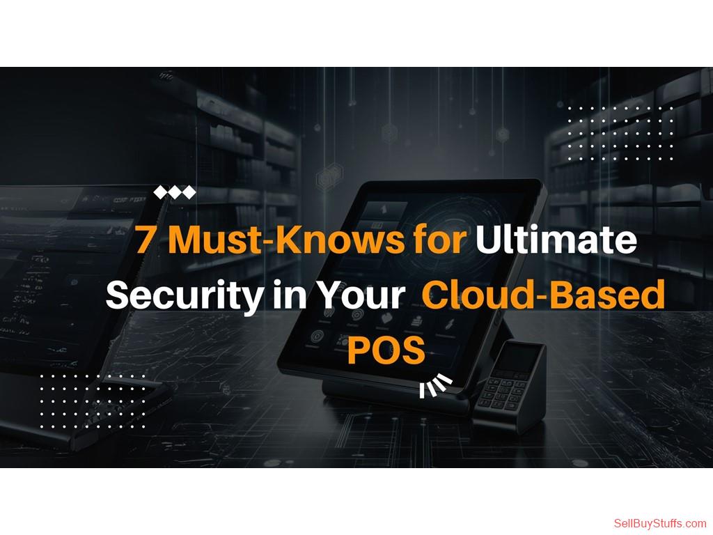 Mumbai 7 Must-Knows for Ultimate Security in Your Cloud-Based POS