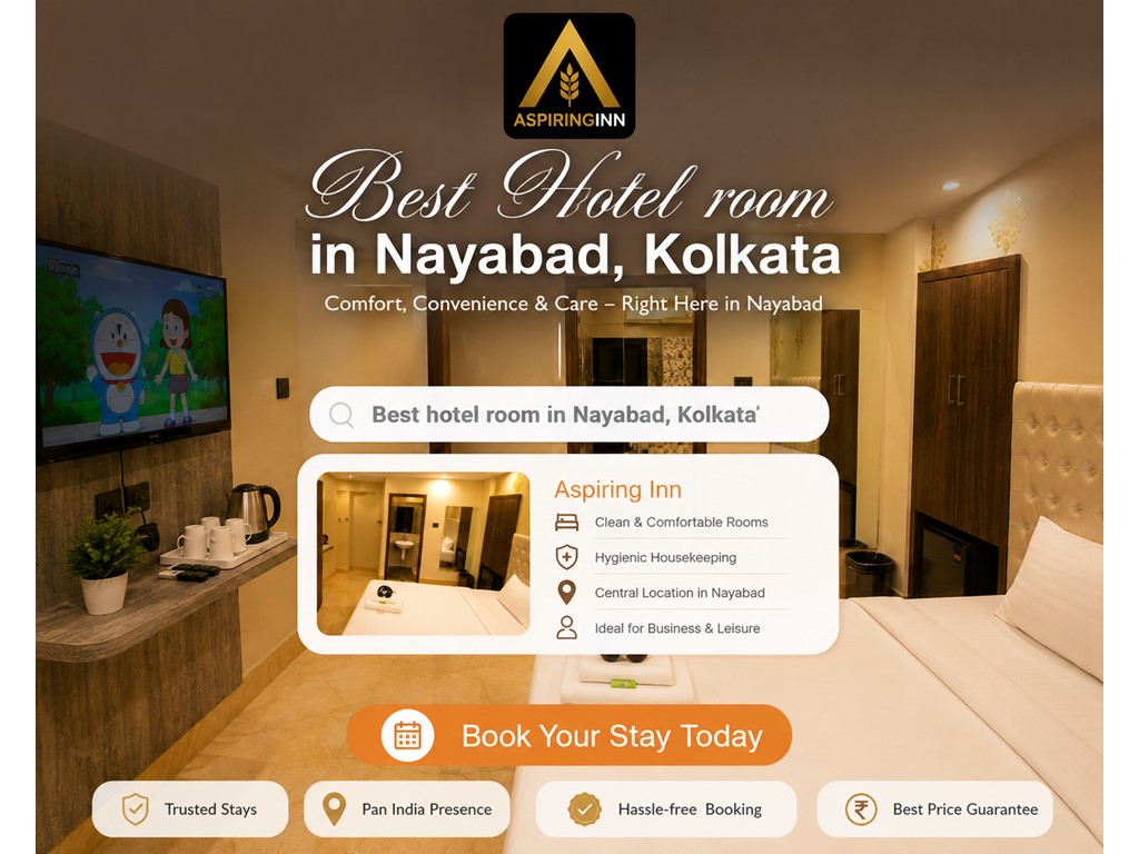 Kolkata Best Hotel in Nayabad, Kolkata – Experience Comfort at Aspiring Inn