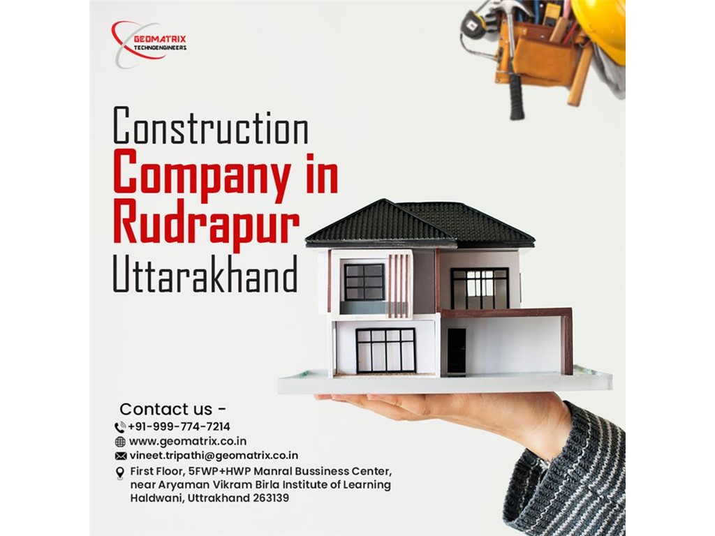 Construction Company in Rudrapur Uttarakhand 