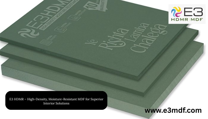 Delhi  E3 Boil Guard – Fire-Resistant & Waterproof MDF Board
