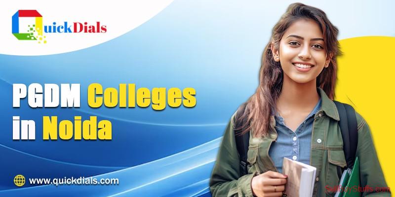 Top PGDM Colleges in Noida – Explore Best Institutes at QuickDials.com Top PGDM Colleges in Noida – Explore Best Institutes at QuickDials.com