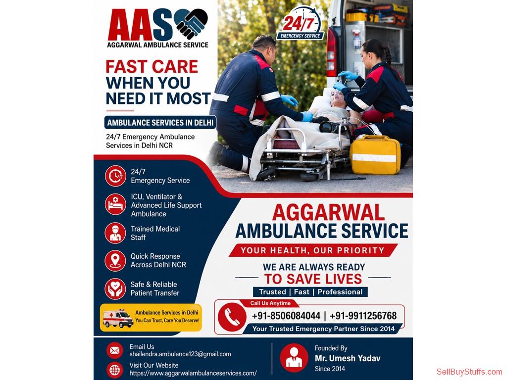 Delhi Need a 24/7 Ambulance Service in Delhi?