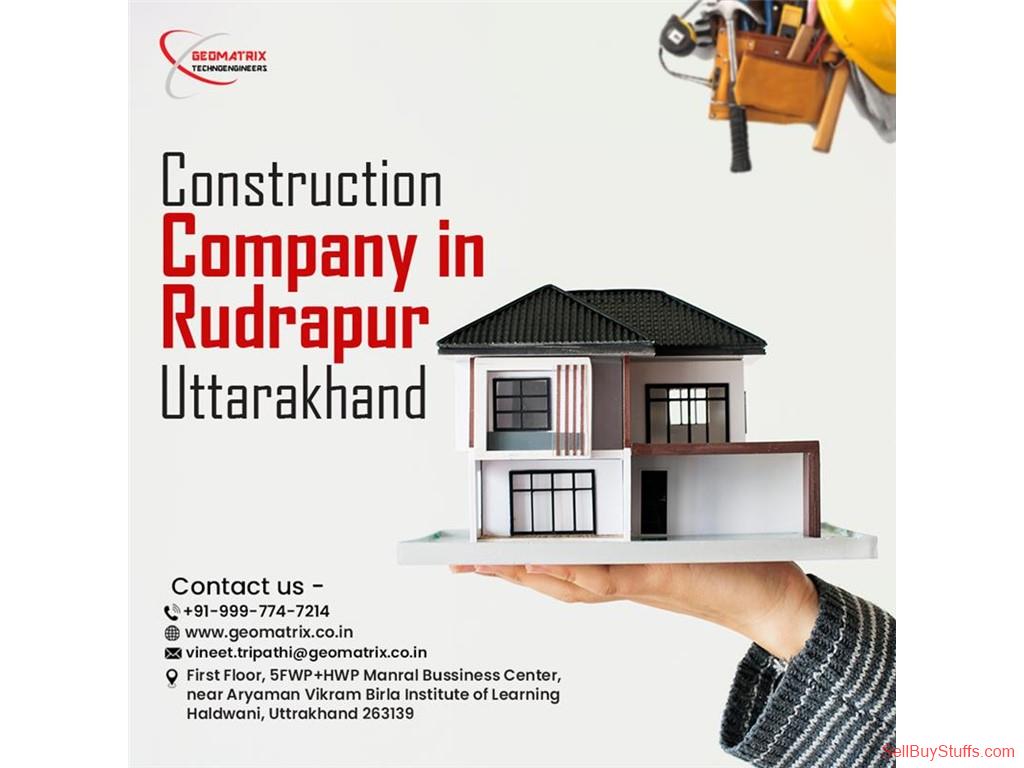 Haldwani Construction Company in Rudrapur Uttarakhand 