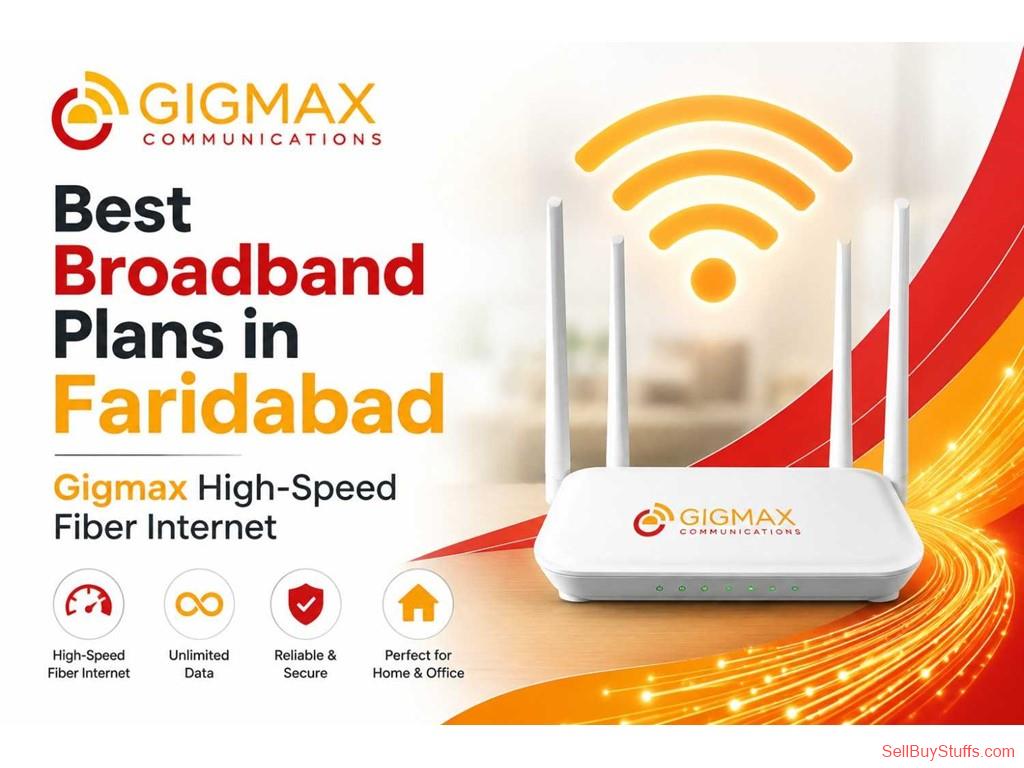 Faridabad Best Broadband Plans in Faridabad – Gigmax High-Speed Fiber Internet