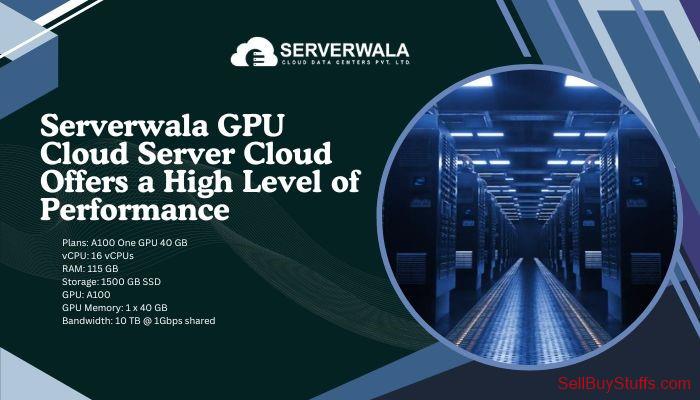 Delhi Serverwala GPU Cloud Server Cloud Offers a High Level of Performance