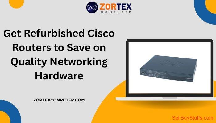 Mumbai Get Refurbished Cisco Routers to Save on Quality Networking Hardware