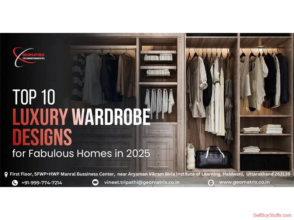 Haldwani Top 10 Luxury Wardrobe Designs for Fabulous Homes in 2025