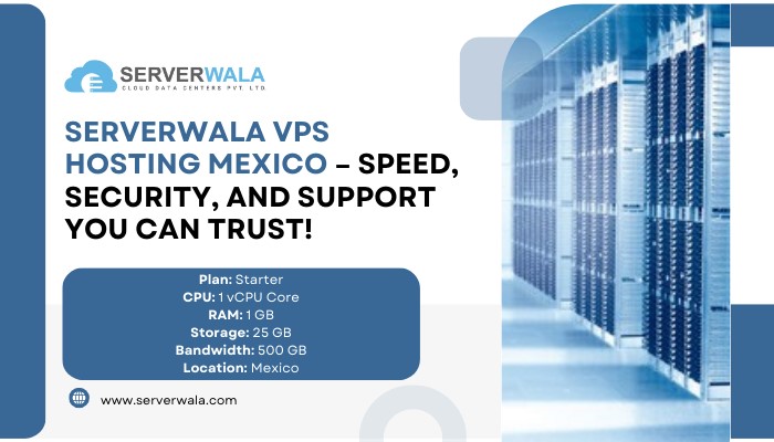 Chengannur Serverwala VPS Hosting Mexico – Speed, Security, and Support You Can Trust!