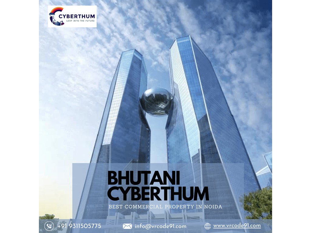 NOIDA Best commercial property in Noida | Bhutani Cyberthum Sector 140A Noida